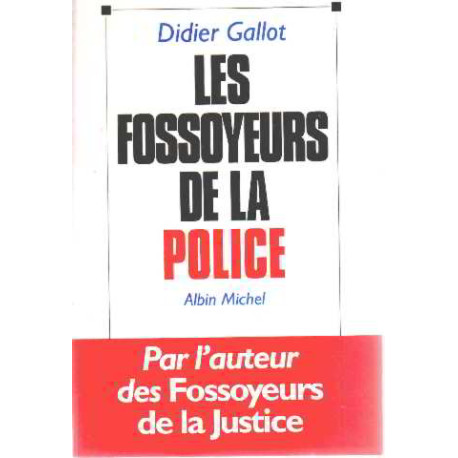 Les fossoyeurs de la police