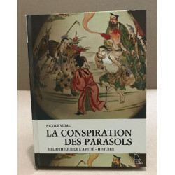 La conspiration des parasols