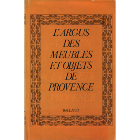 L'argus des meubles et objets de provence