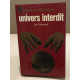 Univers interdit