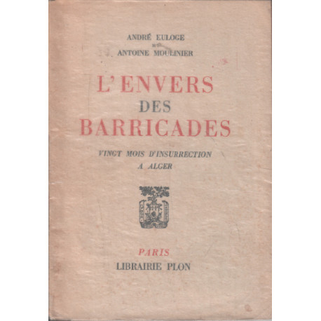L'envers des barricades / vingt mois d'insurrection a lager