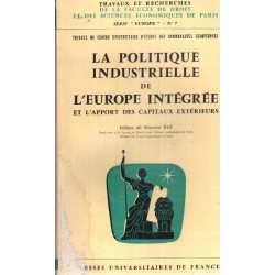 La politique industrielle et l'europe integrée et l'apport des...