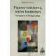 Figures tutélaires textes fondateurs : Francophonie et héritage...