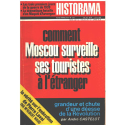 Revue historama n° 272 / comment Moscou surveille ses touristes à...