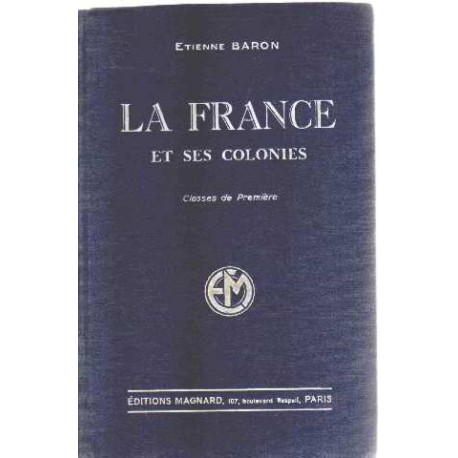La france et ses colonies / classe de premiere