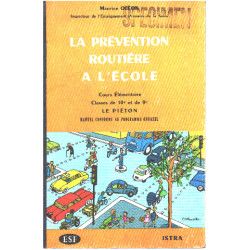 LA PREVENTION ROUTIERE A L'ECOLE - Cours élémentaire - classe de...