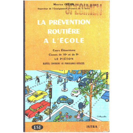 LA PREVENTION ROUTIERE A L'ECOLE - Cours élémentaire - classe de...