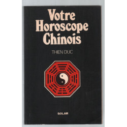 Votre horoscope chinois
