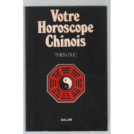 Votre horoscope chinois