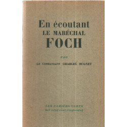 En ecoutant le marechal foch