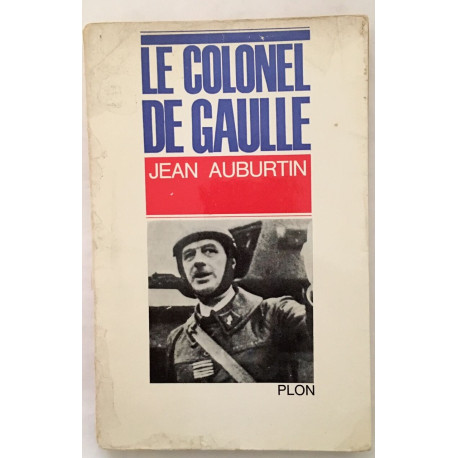 Le Colonel De Gaulle