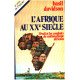 L'Afrique au XXe siècle (Le Sens de l'histoire)