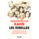Les Rebelles : celles et ceux qui ont dit non