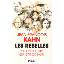 Les Rebelles : celles et ceux qui ont dit non