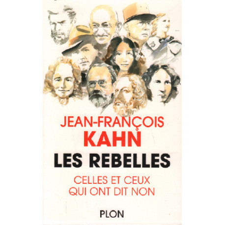 Les Rebelles : celles et ceux qui ont dit non