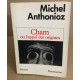 Cham: ou l'appel des origines