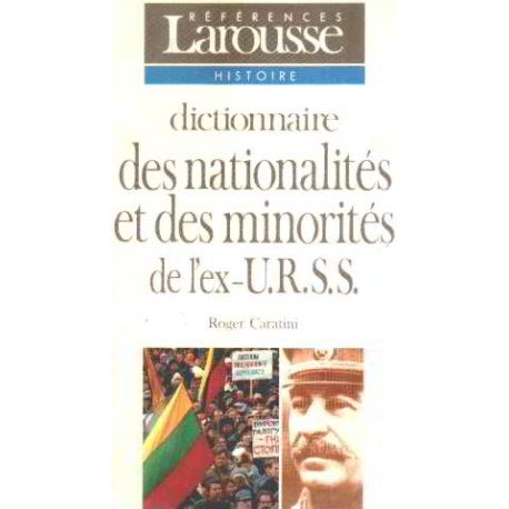 Dictionnaire des nationalités et des minorités de l'ex-U.R.S.S