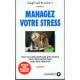 MANAGEZ VOTRE STRESS