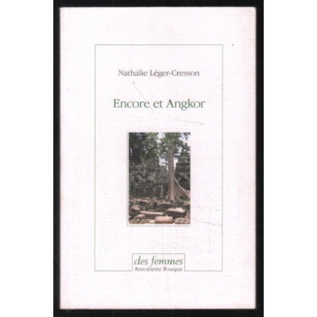 Encore et Angkor