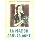 La maison dans la dune /dix illustrations couleurs de P.Leroy