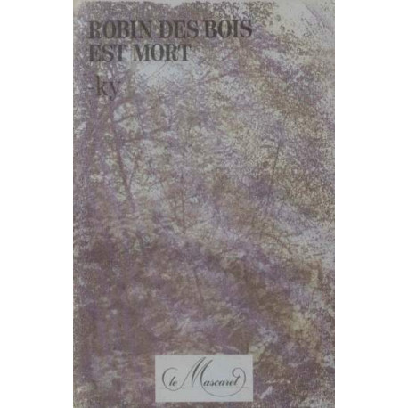 Robin des bois est mort