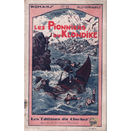 Les pionniers du klondike / romans missionnaires n° 13