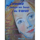 Femme jusqu'au bout du coeur : vers une nouvelle génération de...