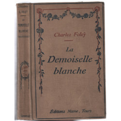 La demoiselle blanche (illustrations de dutriat)