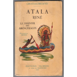 Atala rené le dernier des abencérages / illuistrations ainex