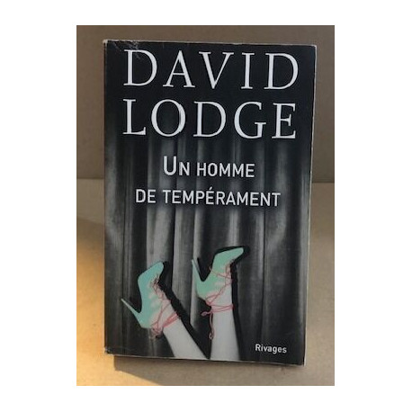 Un homme de tempérament