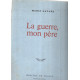 La guerre mon père