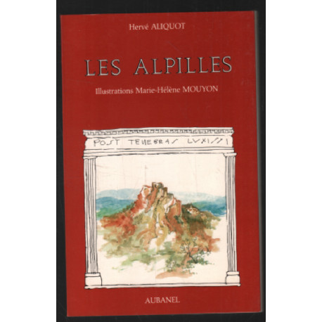 Les Alpilles (illustrations de mouyon)