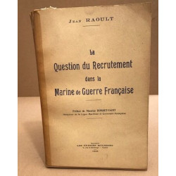La question du recrutement dans la marine de guerre française