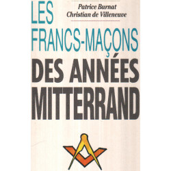 Les francs-macons des années mitterand