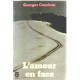 L'amour en face