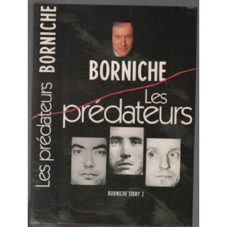 Les prédateurs (Borniche story 2.)