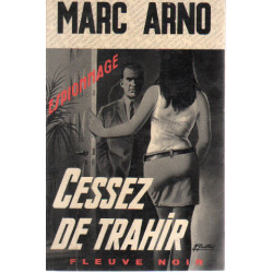Cessez de trahier