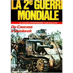 La 2° guerre mondiale n° 79 / du caucase a smolensk