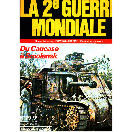 La 2° guerre mondiale n° 79 / du caucase a smolensk