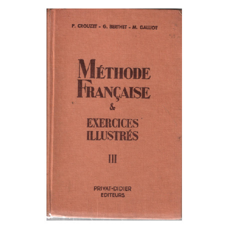 Méthode francaise et exercices illustrés tome 3