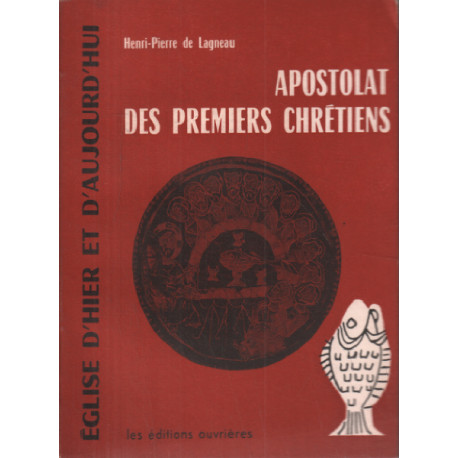 Apostolat des premiers siecles