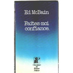 Faites moi confiance