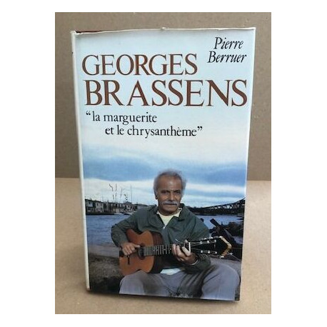 Georges Brassens « La Marguerite Et Le Chrysanthème »