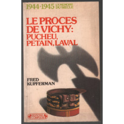 Le procès de vichy : pucheu pétain laval