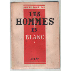 Les hommes en blanc (tome 1)