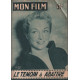 Le témoin à abattre / revue mon film n° 573 nina foch