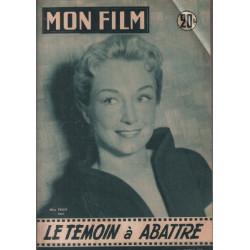 Le témoin à abattre / revue mon film n° 573 nina foch