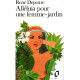 Alléluia pour une femme jardin