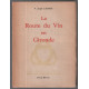 La route du vin en gironde