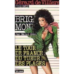 Le tour de France du tueur des plages